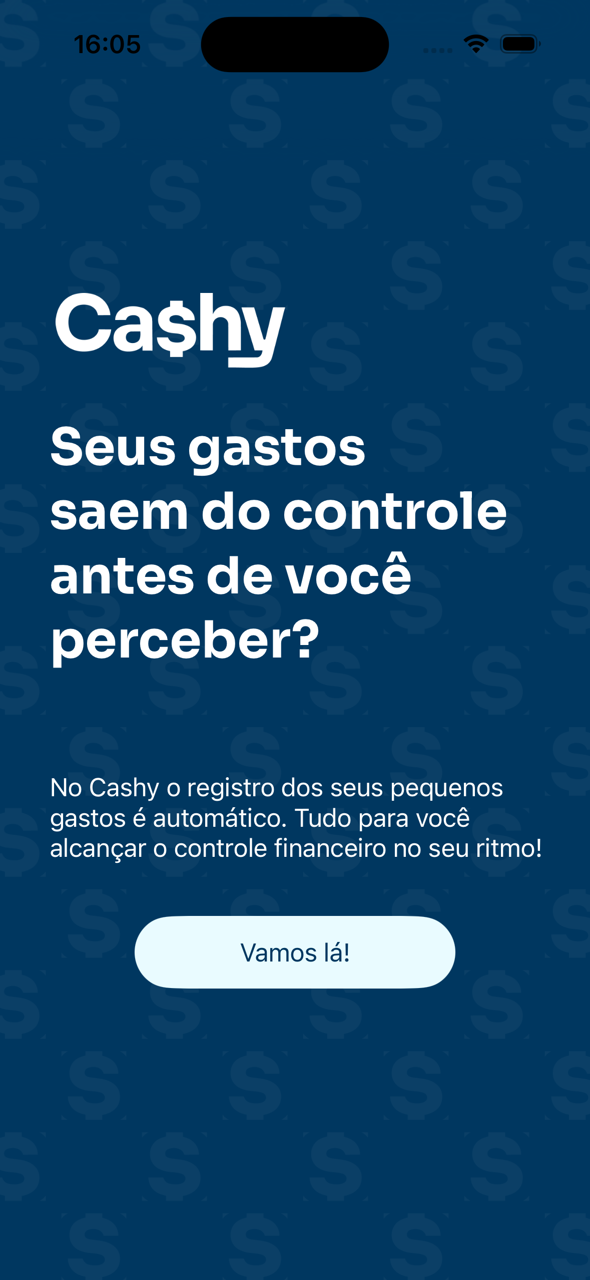 Ca$hy — onboarding: seus gastos saem do controle